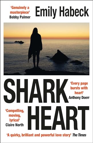 Emily Habeck - Shark Heart : 'A fantastical, original and beautifu image 1