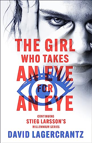 David Lagercrantz - Girl Who Takes an Eye for an Eye : A Dragon Tattoo image 1