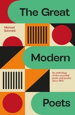 Michael Schmidt - Great Modern Poets : An anthology of the essential p image 1
