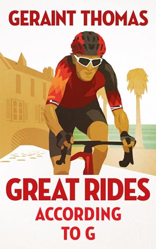 Geraint Thomas - Great Rides According to G - Hardback image 1