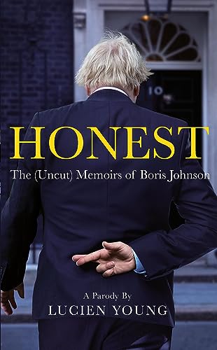 Lucien Young - HONEST : The (Uncut) Memoirs of Boris Johnson - Hardbac image 1