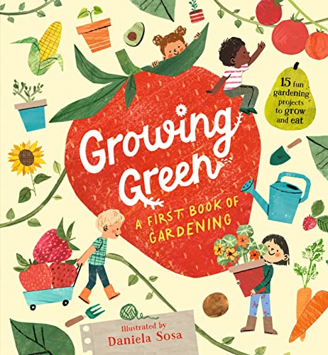 Growing Green: A First Book of Gardening - Hardback image 1