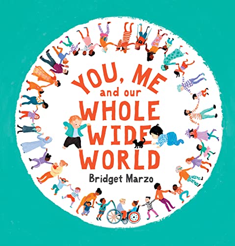 Bridget Marzo - You, Me and Our Whole Wide World - Paperback image 1