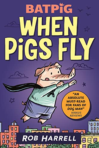 Rob Harrell - Batpig: When Pigs Fly - Paperback image 1