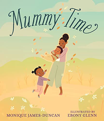 Monique James-Duncan - Mummy Time - Hardback image 1
