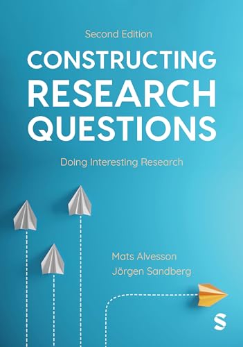 Jorgen Sandberg - Constructing Research Questions : Doing Interesting image 1