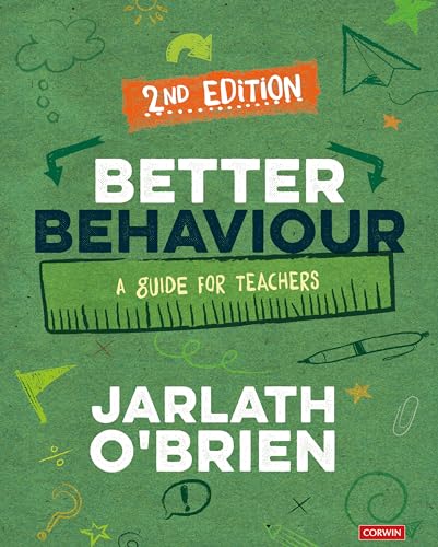 Jarlath O'Brien - Better Behaviour : A Guide for Teachers - Paperb image 1
