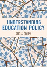 Chris Rolph - Understanding Education Policy - Paperback image 1