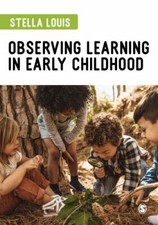 Stella Louis - Observing Learning in Early Childhood - Paperback image 1