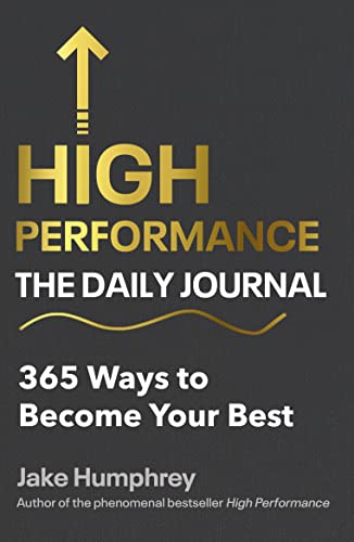 Jake Humphrey - High Performance: The Daily Journal : 365 Ways to Beco image 1