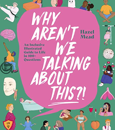 Hazel Mead - WHY AREN'T WE TALKING ABOUT THIS?! : An Inclusive Illustr image 1