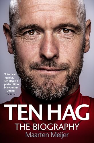 Maarten Meijer - Ten Hag: The Biography - Hardback image 1