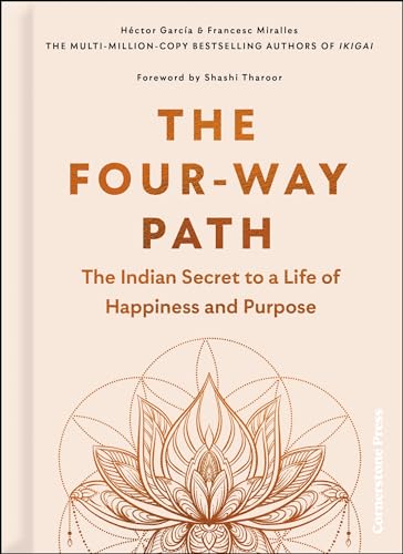 Francesc Miralles - Four-Way Path : The Indian Secret to a Life of Hap image 1