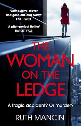 Ruth Mancini - Woman on the Ledge : A clever and compulsive psychologi image 1