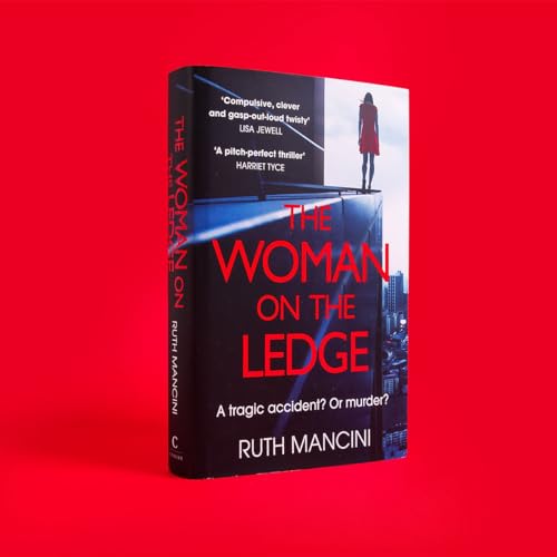Ruth Mancini - Woman on the Ledge : A clever and compulsive psychologi image 2
