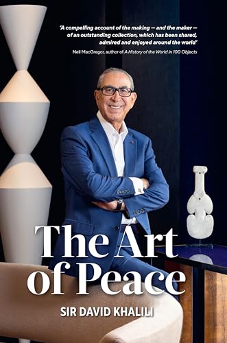 Sir David Khalili - Art of Peace - Hardback image 1