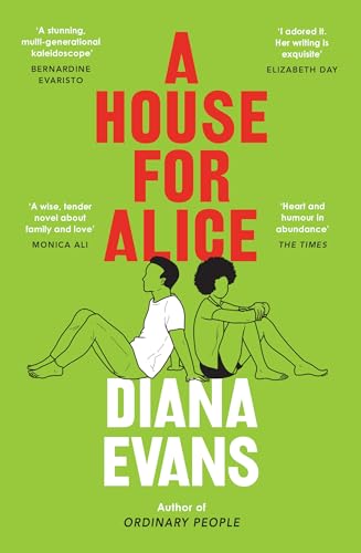 Diana Evans - A House for Alice : From the Women’s Prize shortlisted image 1