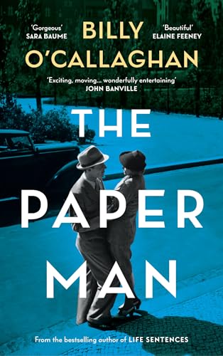 Billy O'Callagha - Paper Man : ‘One of our finest writers’ Joh image 1
