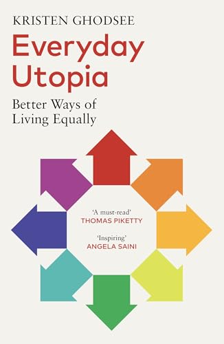 Kristen Ghodsee - Everyday Utopia : Better Ways of Living Equally - Pa image 1