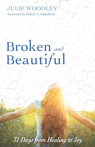 Broken and Beautiful