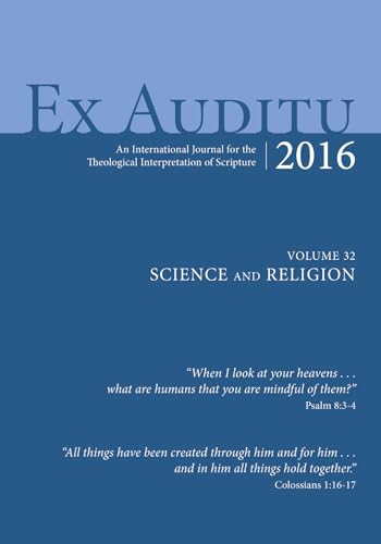 Ex Auditu - Volume 32: An International Journal of Theological Interpretation of Scripture