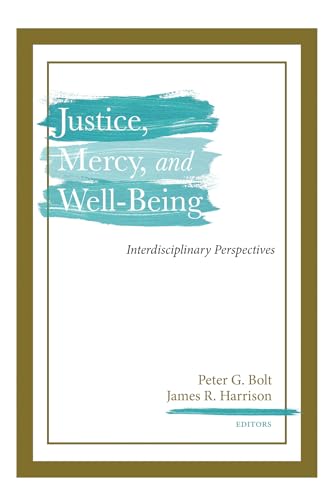 Justice, Mercy, and Well-Being