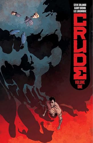 Steve Orlando - Crude - Paperback image 1