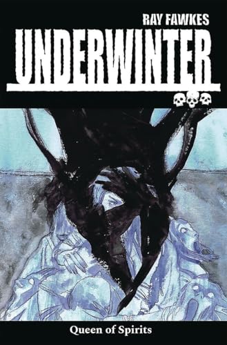 Ray Fawkes - Underwinter: Queen of Spirits - Paperback image 1