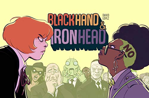 David Lopez - Blackhand & Ironhead Volume 1 - Hardback image 1