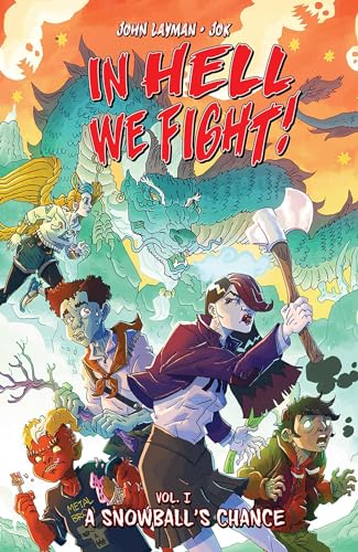 John Layman - In Hell We Fight! Volume 1: A Snowball's Chance - Pa image 1