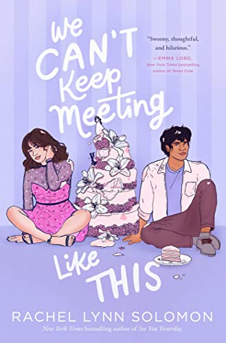 Rachel Lynn Solomon - We Can't Keep Meeting Like This - Paperback image 1