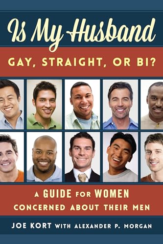 Is My Husband Gay, Straight, or Bi? : A Guide for Women Concerned about Their Men