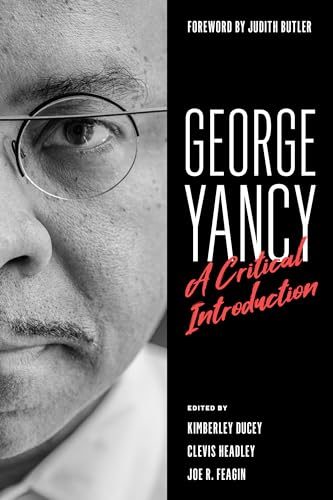 George Yancy: A Critical Introduction