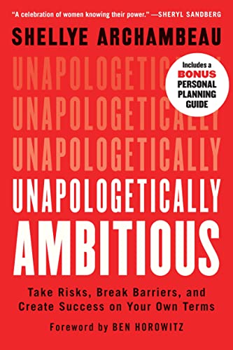 Shellye Archambeau - Unapologetically Ambitious : Take Risks, Break Ba image 1