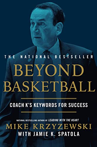 Jamie K Spatola - Beyond Basketball : Coach K's Keywords for Succe image 1