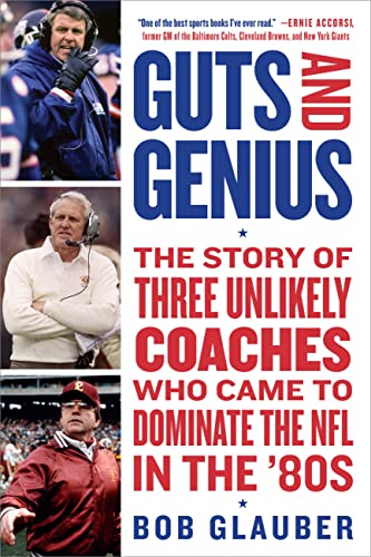 Bob Glauber - Guts and Genius : The Story of Three Unlikely Coaches Wh image 1