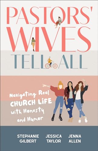 Jenna Allen - Pastors' Wives Tell All : Navigating Real Church Lif image 1