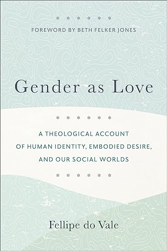 Beth Jones - Gender as Love – A Theological Account of Human Identit image 1