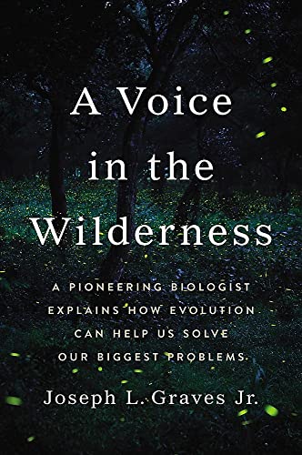 Joseph L Graves Jr - A Voice in the Wilderness : A Pioneering Biologis image 1