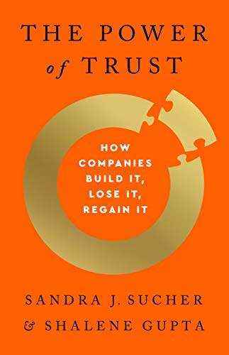Shalene Gupta - Power of Trust : How Companies Build It, Lose It, Rega image 1