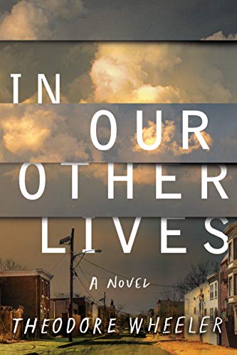 odore Wheeler - In Our Other Lives : A Novel - Hardback image 1