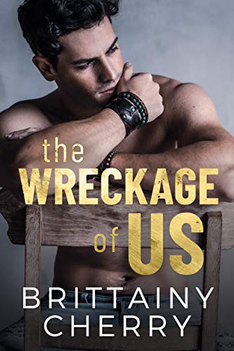 Brittainy Cherry - Wreckage of Us - Paperback image 1