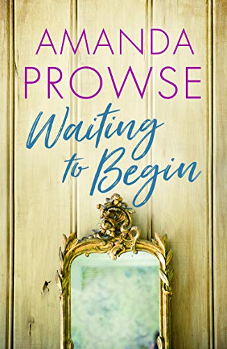 Amanda Prowse - Waiting to Begin - Paperback