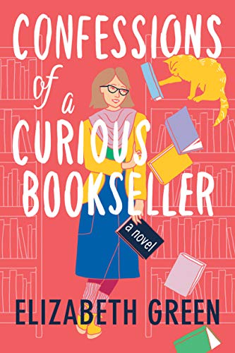Elizabeth Green - Confessions of a Curious Bookseller : A Novel - Pape image 1