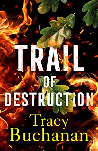 Tracy Buchanan - Trail of Destruction - Paperback image 1
