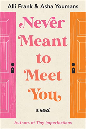 Asha Youmans - Never Meant to Meet You : A Novel - Paperback image 1