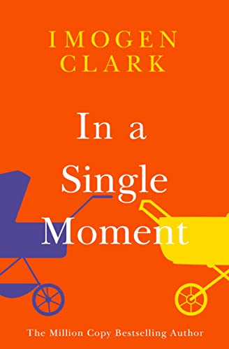 Imogen Clark - In a Single Moment - Paperback image 1