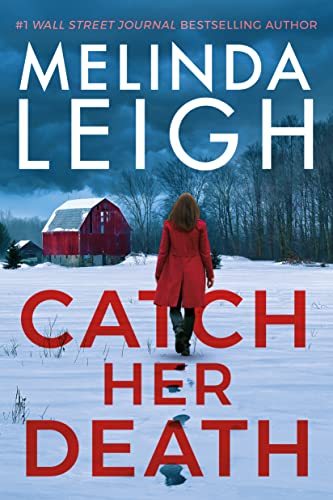 Melinda Leigh - Catch Her Death : 7 - Hardback image 1