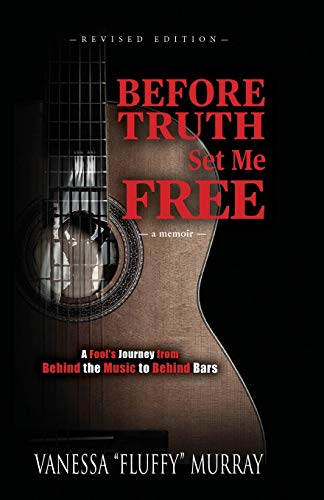 Vanessa "fluffy" Mur - Before Truth Set Me Free : A Fool's Journey image 1