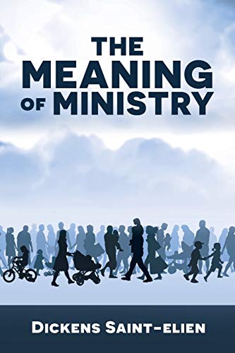 The Meaning of Ministry